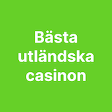 Bästa utländska casinon
