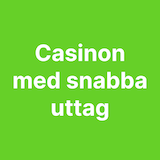 Utländska casinon med snabba uttag